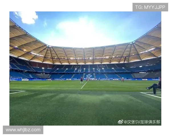 汉堡俱乐部宣布新赛季目标全力冲击欧洲赛场实力提升备受期待